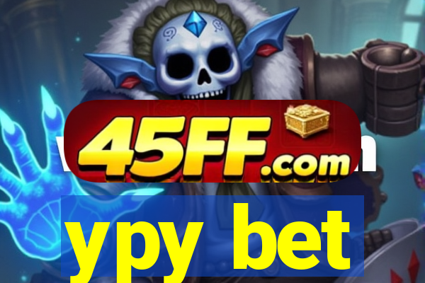 ypy bet